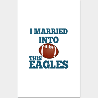 I Married Into This Eagles Posters and Art